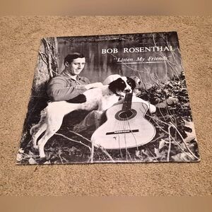 Bob Rosenthal 'Listen My Friends' Vinyl Record